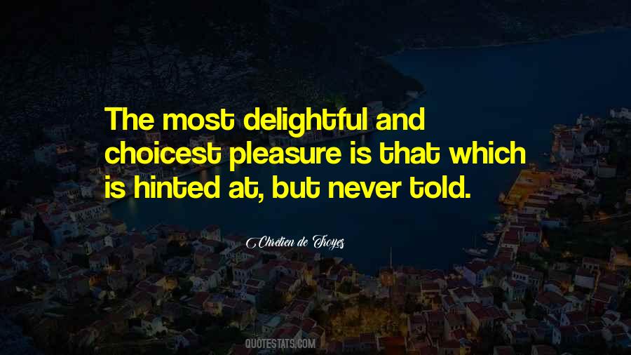 Most Delightful Quotes #349797