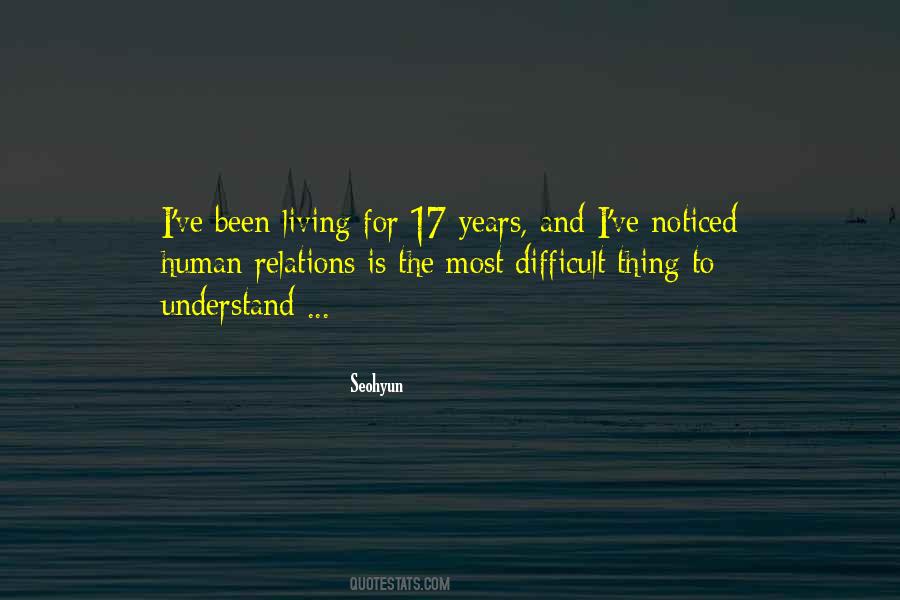 Most Difficult To Understand Quotes #1706097