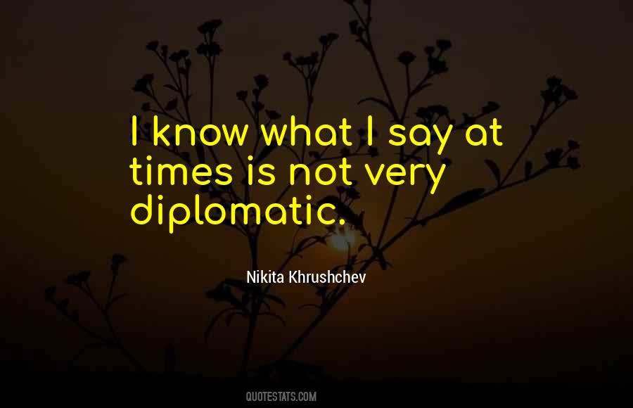 Most Diplomatic Quotes #205488
