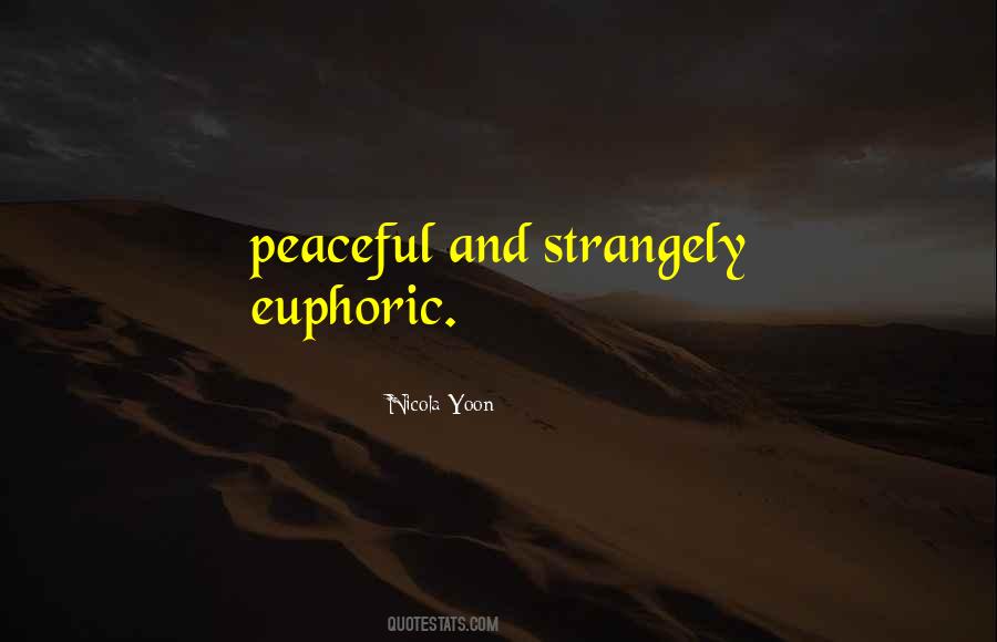 Most Euphoric Quotes #1510338