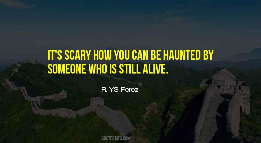 Most Haunted Quotes #69949