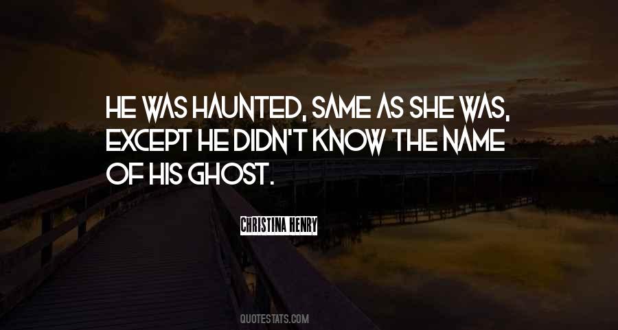 Most Haunted Quotes #81312