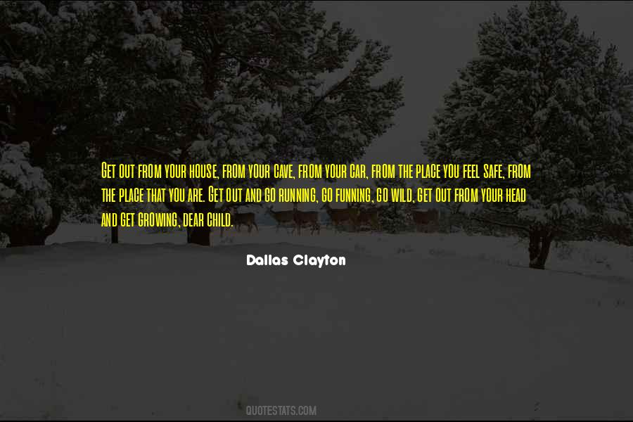 Quotes About Clayton #203356