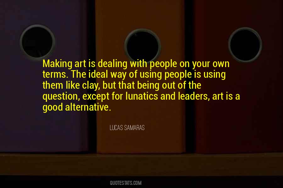 Quotes About Clay Art #531789