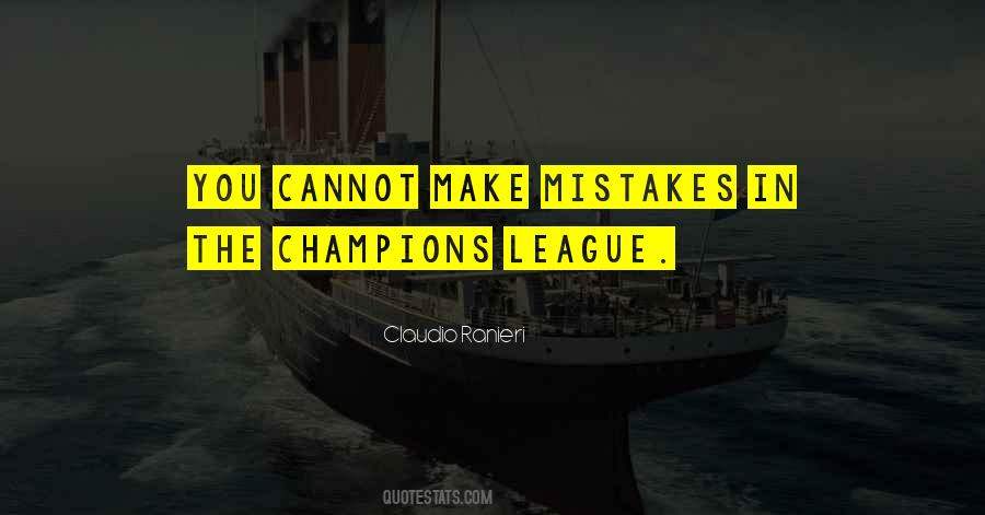 Quotes About Claudio Ranieri #318124
