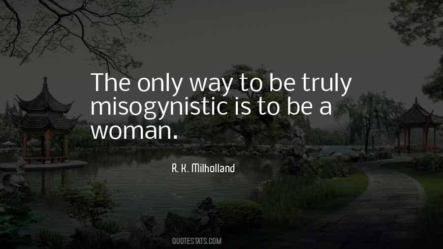 Most Misogynistic Quotes #1740471