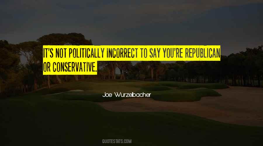 Most Politically Incorrect Quotes #629789
