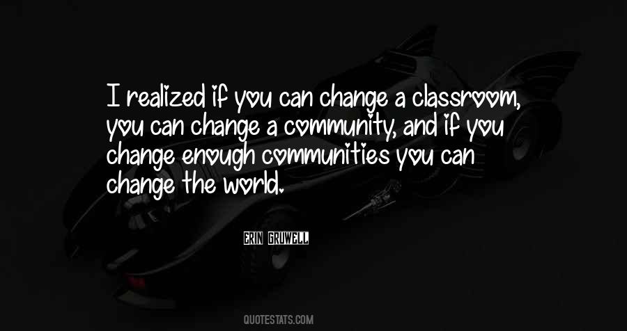 Quotes About Classroom Community #975194