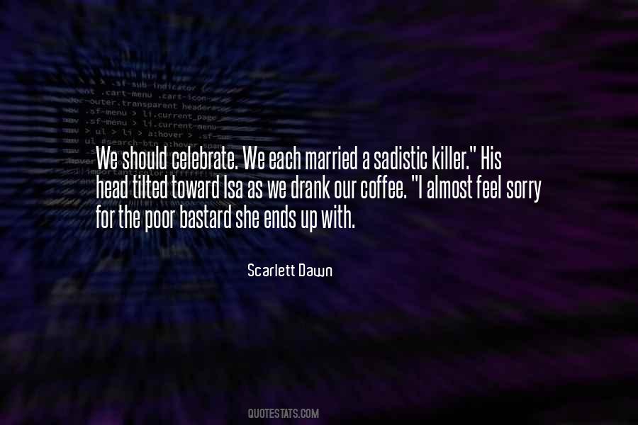 Most Sadistic Quotes #79540