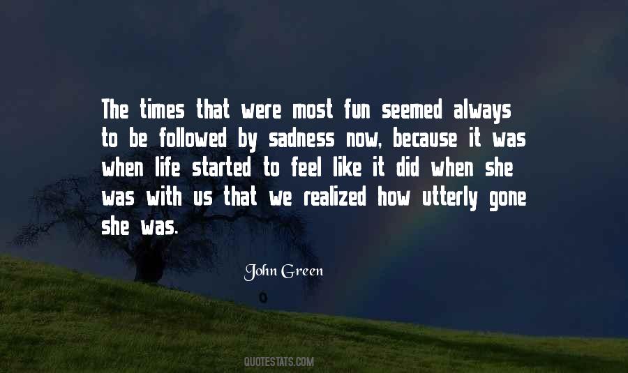 Most Sadness Quotes #1523641