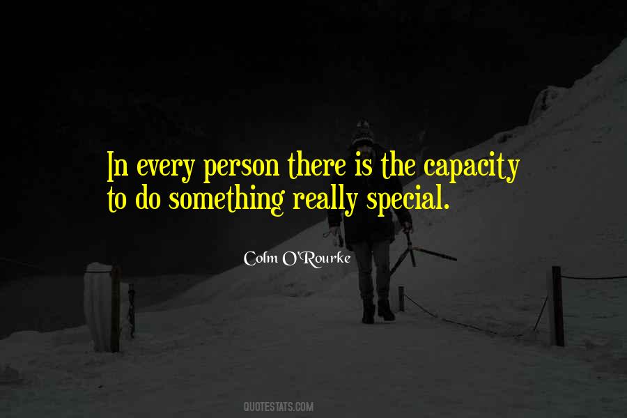 Most Special Person In My Life Quotes #1454069