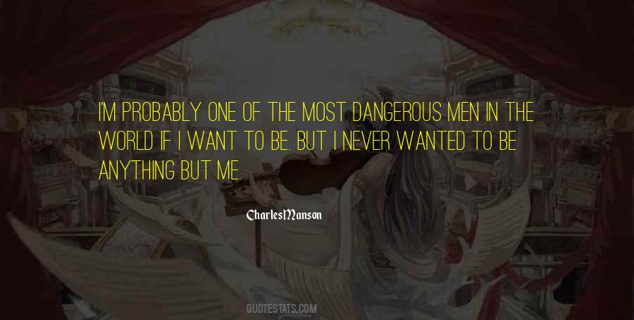 Most Wanted Man Quotes #1157657