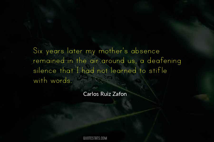 Mother Absence Quotes #1375432