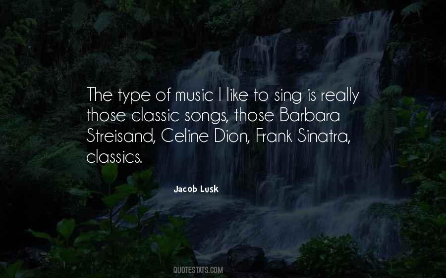 Quotes About Classic Songs #1689058