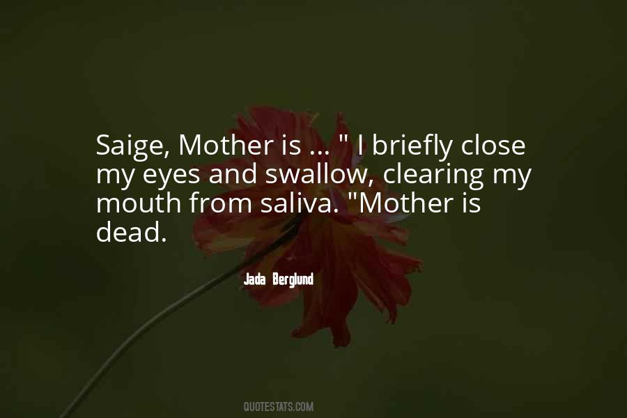 Mother Dead Quotes #571994