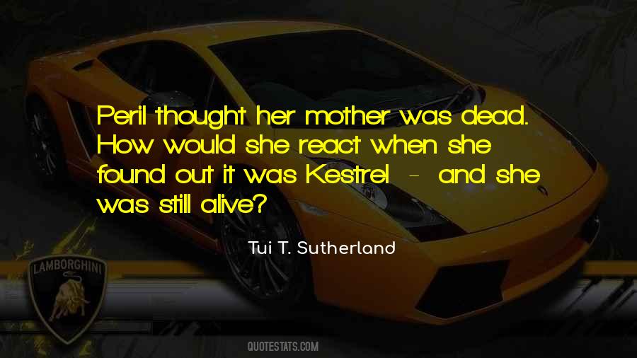 Mother Dead Quotes #98361
