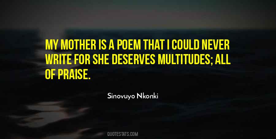 Mother Deserves Quotes #1258914