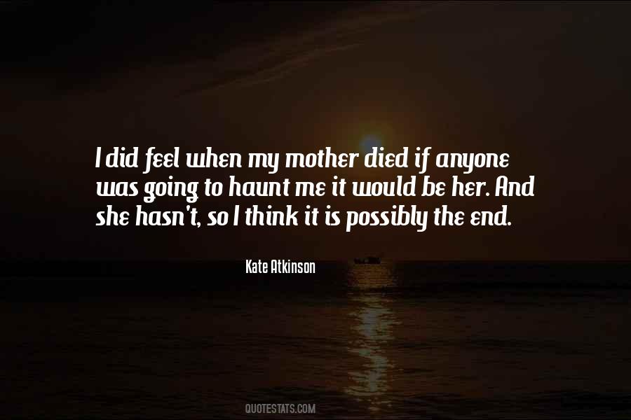 Mother Died Quotes #1048381