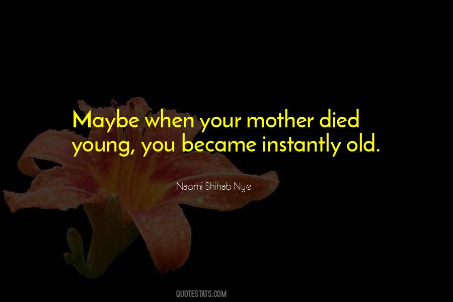 Mother Died Quotes #126006
