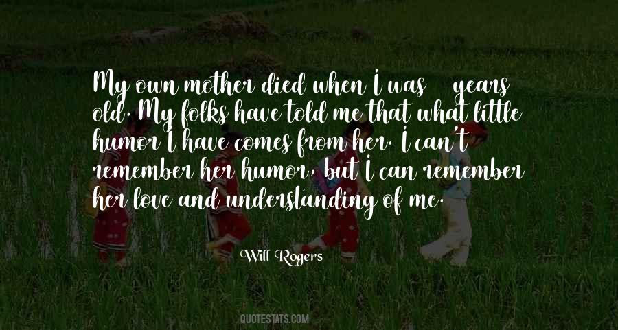 Mother Died Quotes #1449177