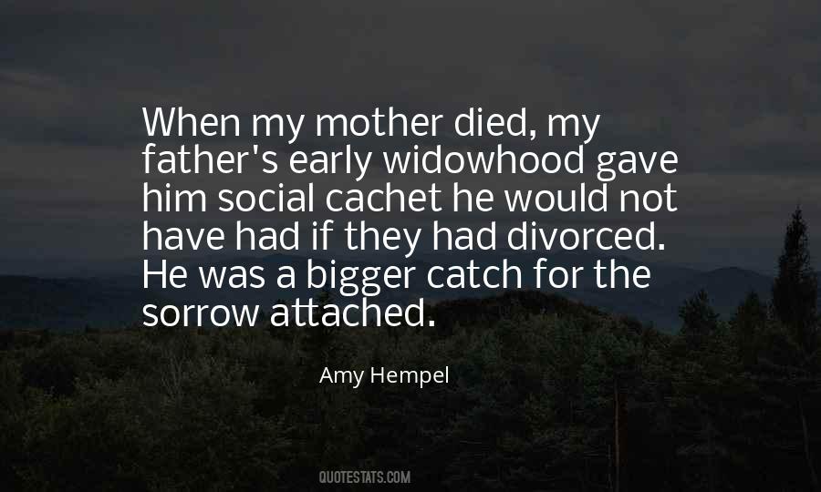 Mother Died Quotes #402121