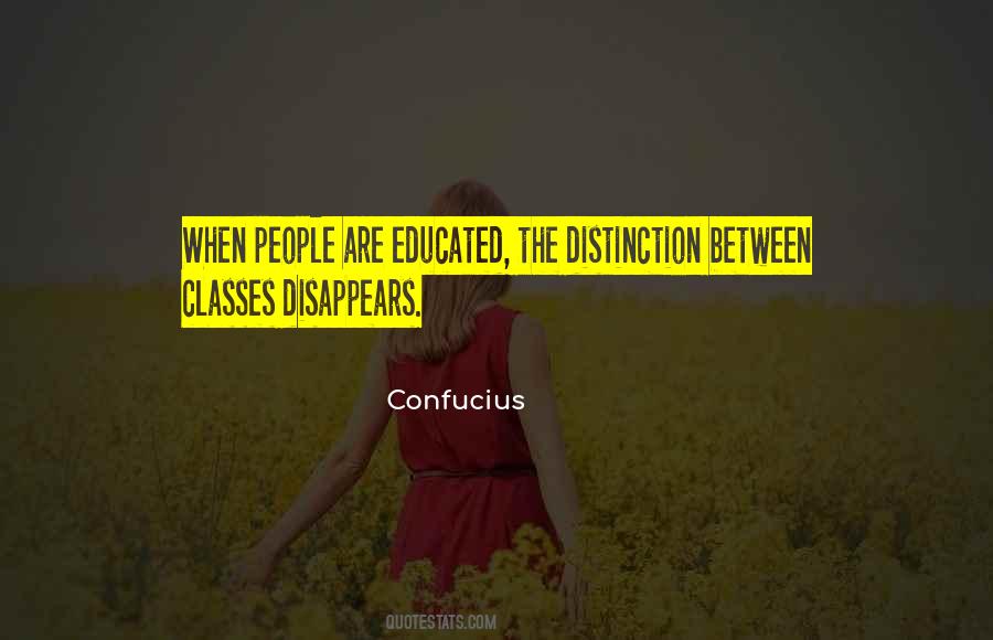 Quotes About Class Distinction #1339116