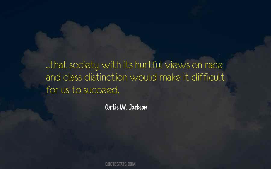 Quotes About Class Distinction #1605156