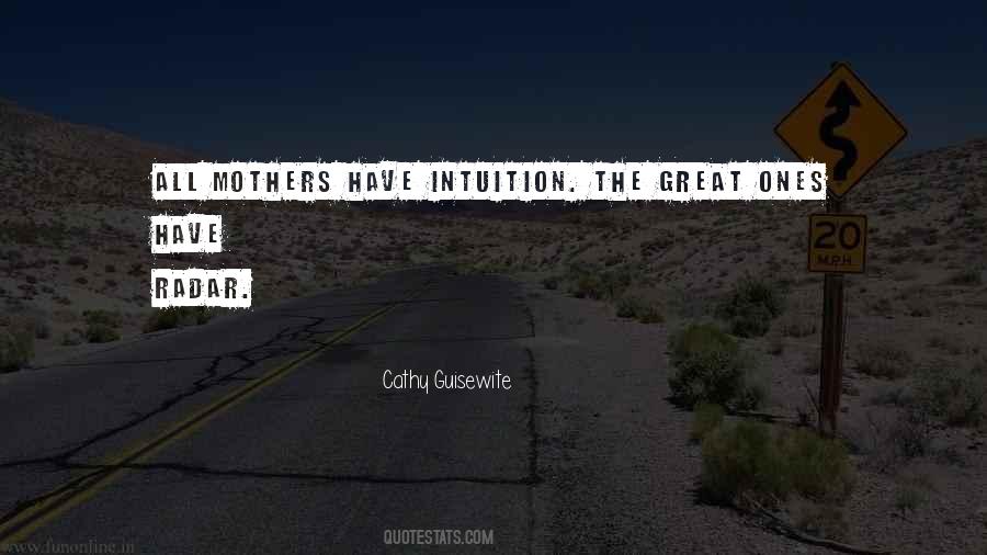 Mother Intuition Quotes #1491165