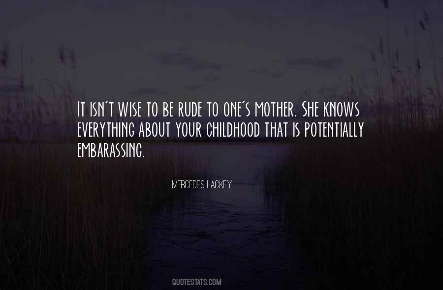 Mother Knows Quotes #1533061