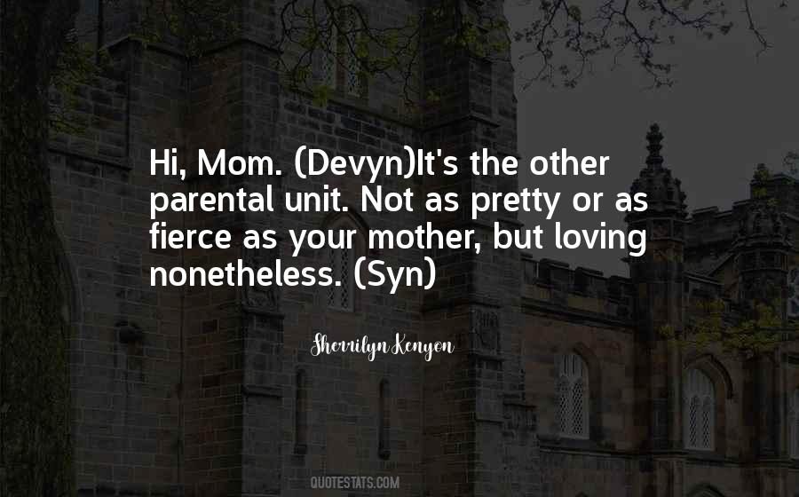 Mother Loving Quotes #329235