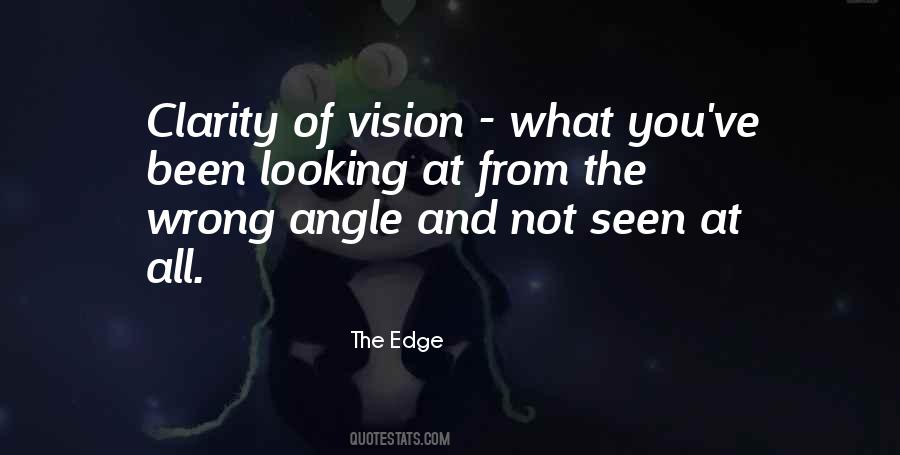 Quotes About Clarity Of Vision #1524210