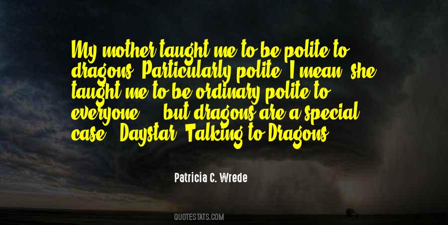 Mother Of Dragons Quotes #1230021