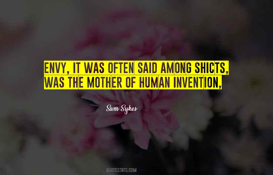 Mother Of Invention Quotes #1003327