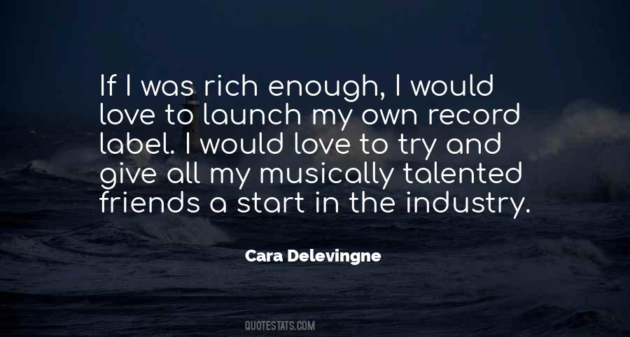 Quotes About Talented Friends #1011559