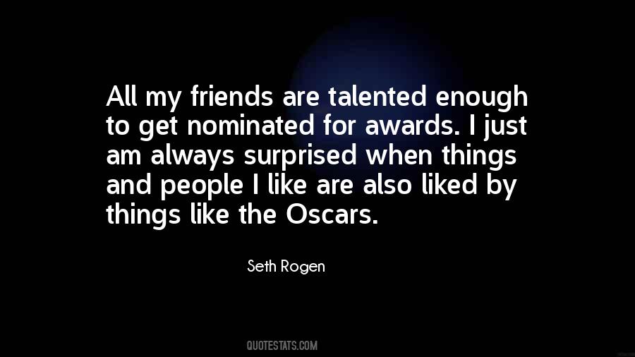 Quotes About Talented Friends #25009