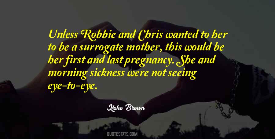 Mother Pregnancy Quotes #1429654