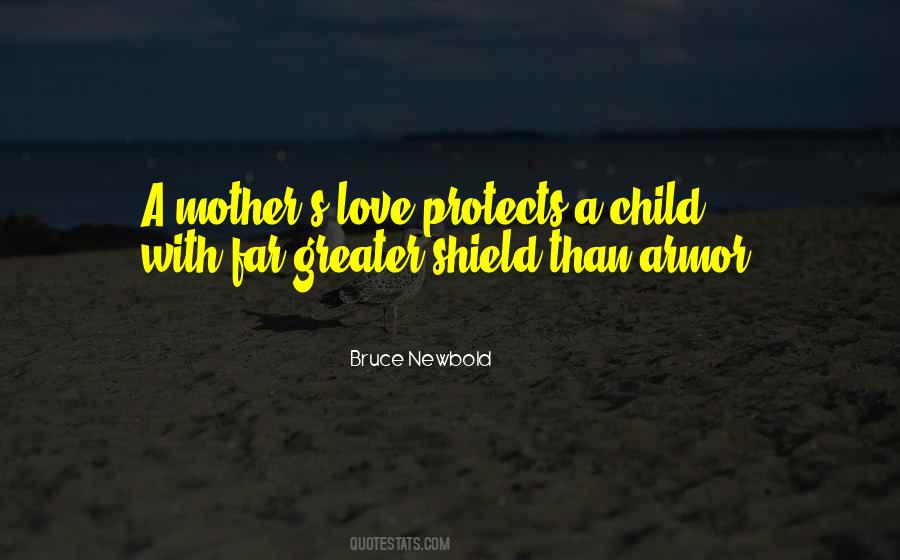 Mother Protects Quotes #1792307