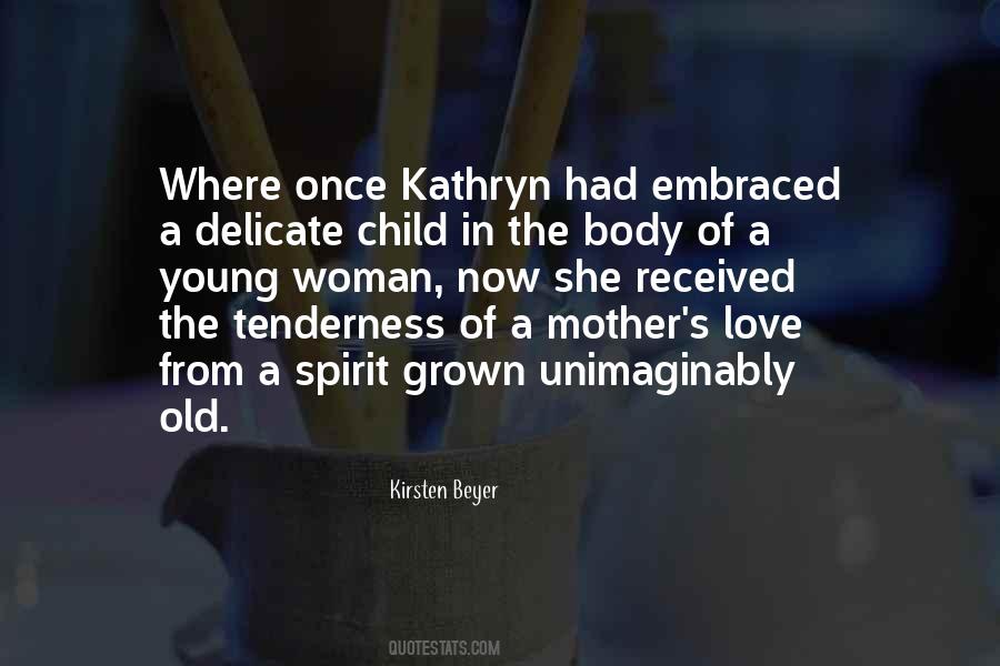 Mother Spirit Quotes #1696541