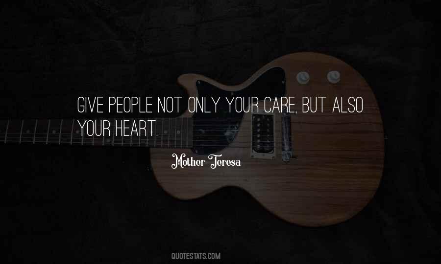 Mother Teresa Heart Quotes #1405549