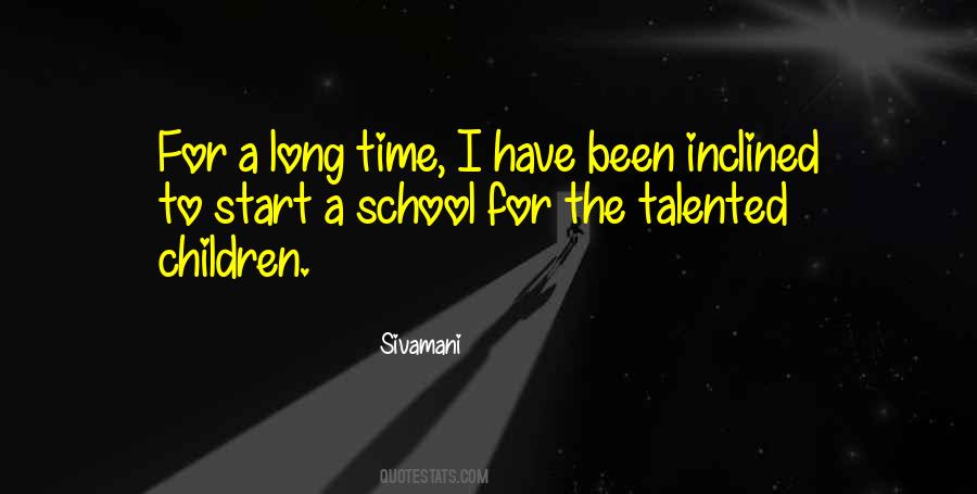 Quotes About Talented Children #395819