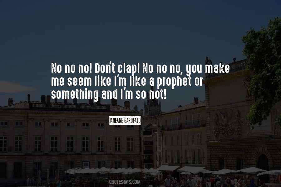 Quotes About Clap #1270673