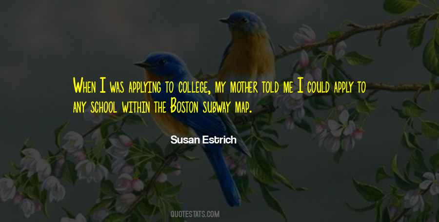 Mother Told Me Quotes #1567428