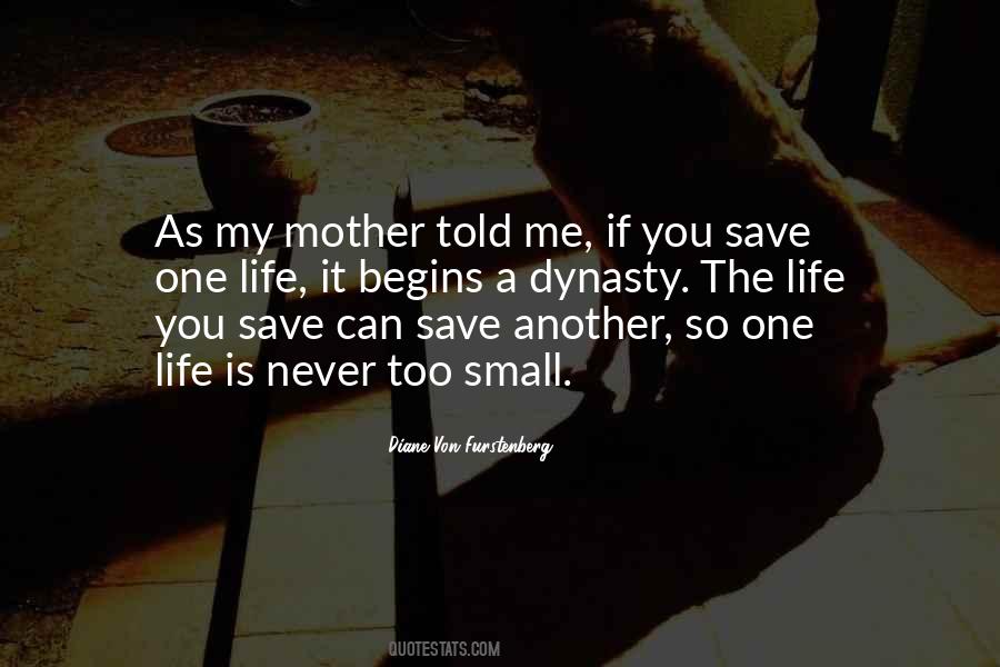 Mother Told Me Quotes #1625095