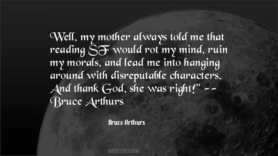 Mother Told Me Quotes #47029