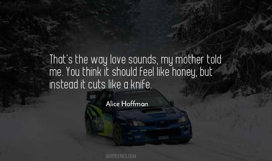 Mother Told Me Quotes #55931