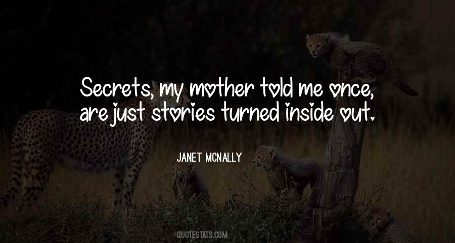 Mother Told Me Quotes #880071