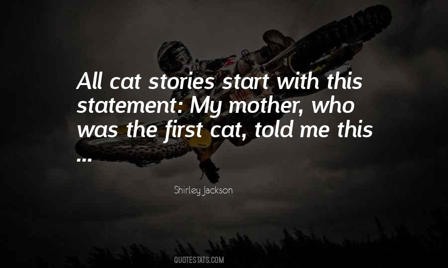 Mother Told Me Quotes #89201