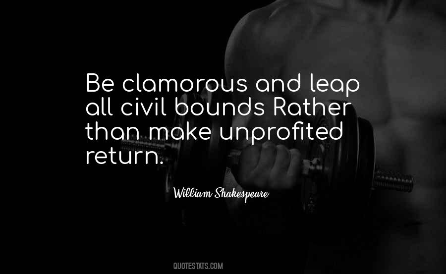 Quotes About Clamorous #1611294