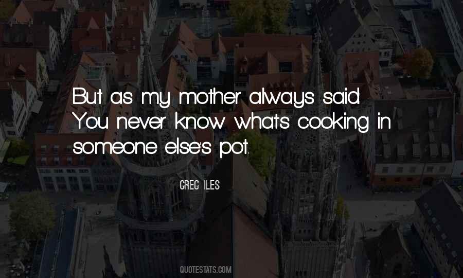 Mother's Cooking Quotes #1557305