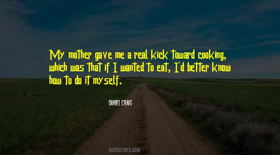 Mother's Cooking Quotes #329802